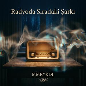 Radyoda Sıradaki Şarkı