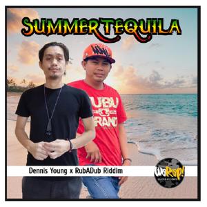 Summer Tequila (feat. Dennis Young)