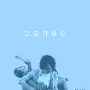 Caged