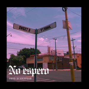 No Espero (feat. Hione & DJ KayFear)