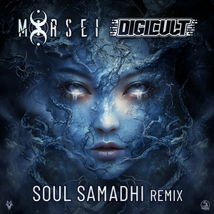 Soul Samadhi (Arcana, Digicult & MoRsei Remix)
