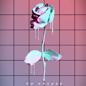 No Excuse