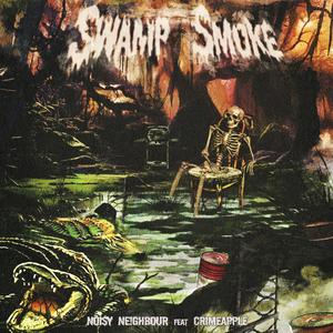 Swamp Smoke (feat. CRIMEAPPLE)