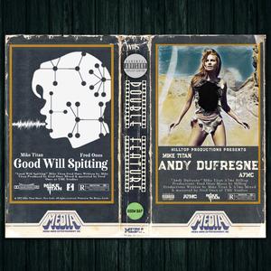 Andy Dufresne (feat. A7MC)