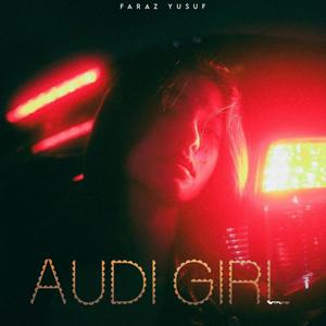 Audi Girl (Remix)