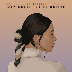 Jar Chobi (Lo-fi Music)