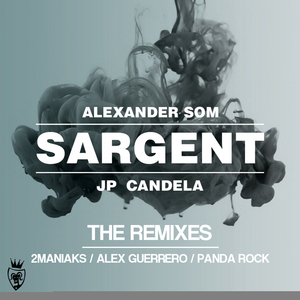 Sargent (Alex Guerrero Remix)
