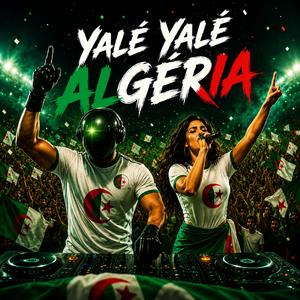 Yalé Yalé Algéria