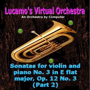 Sonatas for Violin and Piano No. 3 in E Flat Major, Op. 12: No. 3 (Part 2)