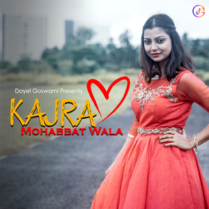 Kajra Mohabbat Wala