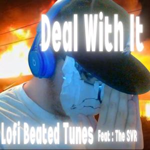 Deal With It (feat. The SVR)