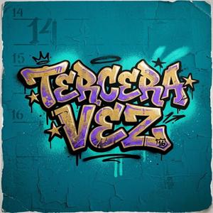 TERCERA VEZ
