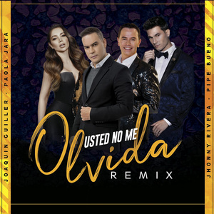Usted No Me Olvida (Remix)