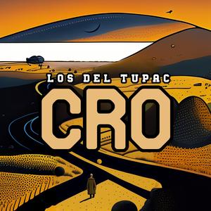 CRO (feat. Los Del Tupac)