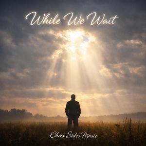 While We Wait