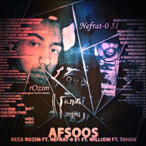 Afsoos (feat. Williom, Tahan & Nefrat 051)