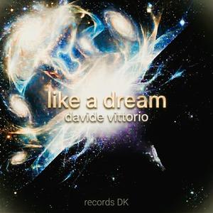 like a dream