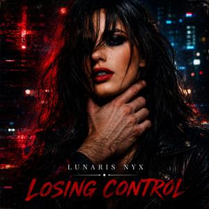Losing Control