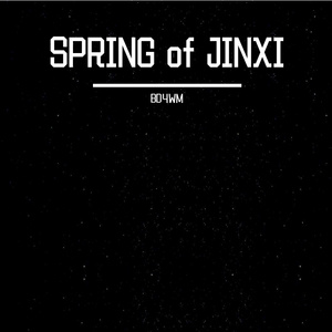 SPRING of JINXI