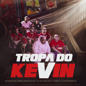 Tropa do Kevin