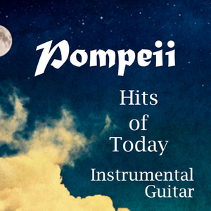 Pompeii (Instrumental Version)
