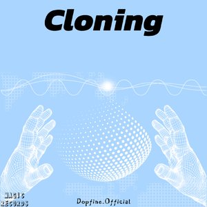 Cloning(Extended Mix)(克隆)