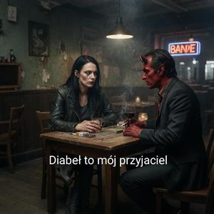 Diabeł to mój przyjaciel