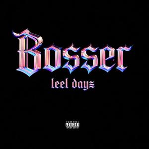 BOSSER (feat. Dayz)