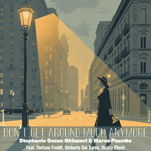 Don't Get Around Much Anymore (feat. Stefano Freddi, Umberto Dal Barco & Nicola Monti)
