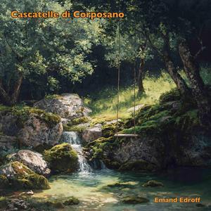 Cascatelle di Corposano