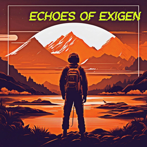Echoes of Exigen