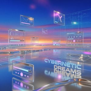 CYBERNETIC DREAMS