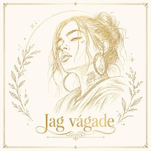 Jag vågade