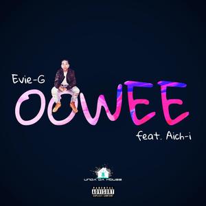 Oowee (feat. Aich-I)