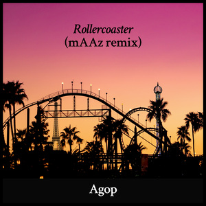 Rollercoaster (MAAz Remix)