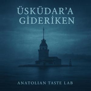 Üsküdar'a Gideriken