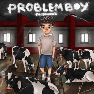 Problem Boy (Prod. Mr.Darko)