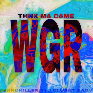 THNX MA CAME (feat. FernusKiller54)