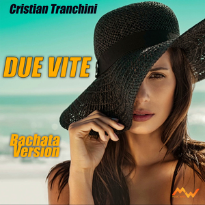 Due vite (Bachata Version)