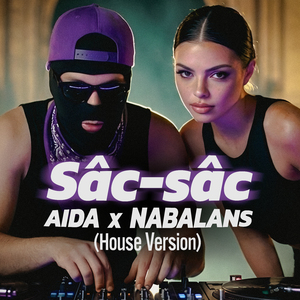Sâc-Sâc (House Version)