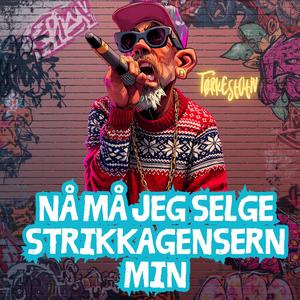 Nå Må Jeg Selge Strikkagensern Min