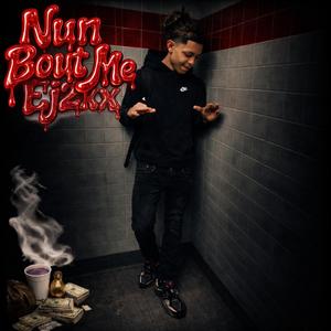 Nun Bout Me
