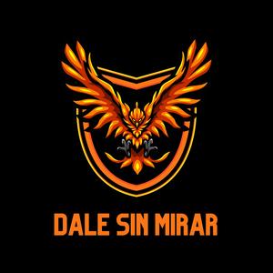 dale sin mirar