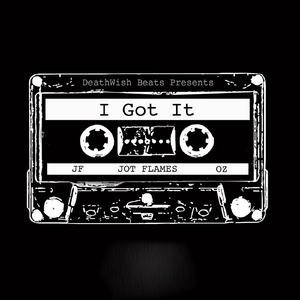 I Got It (feat. Josh Franks & Oz)