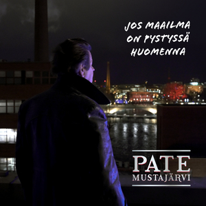 Jos maailma on pystyssä huomenna