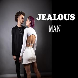 JEALOUS MAN