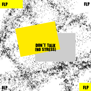Don't Talk