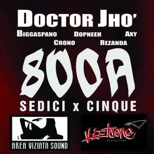 800A sedici x cinque (feat. Crono, Dopneeh, Rezanda & Axy)