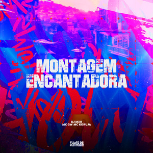 Montagem Encantadora