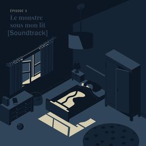Le monstre sous mon lit
